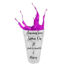 Sippin On Ft. DeeboTwoSevenOh! x MISXRY