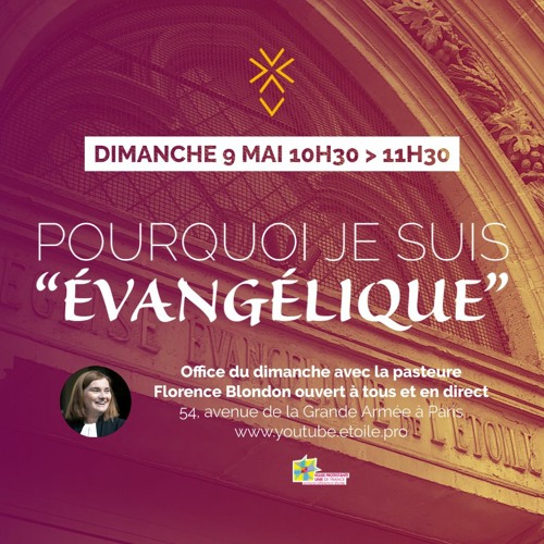Pourquoi je suis "évangélique" | Pasteure Florence Blondon | 9 mai 2021
