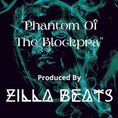 Phantom Of The Blockpra