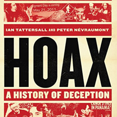 Read EBOOK 📚 Hoax: A History of Deception: 5,000 Years of Fakes, Forgeries, and Fall