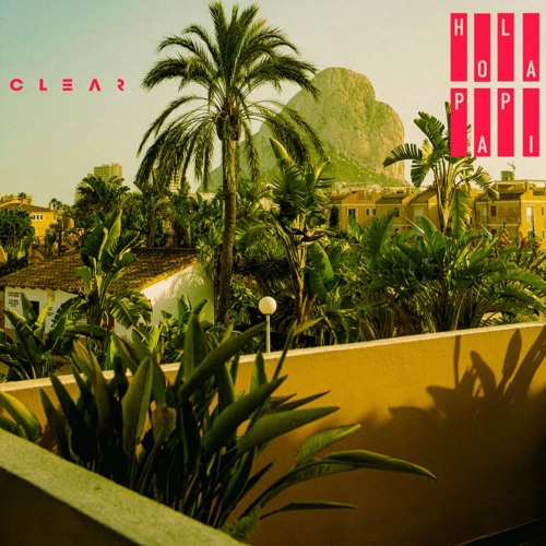 CLEAR - Hola Papi (CRT001)