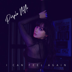 I Can Feel Again