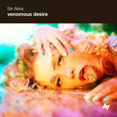Sin Alma - venomous desire