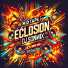 MIXTAPE ECLOSION.mp3