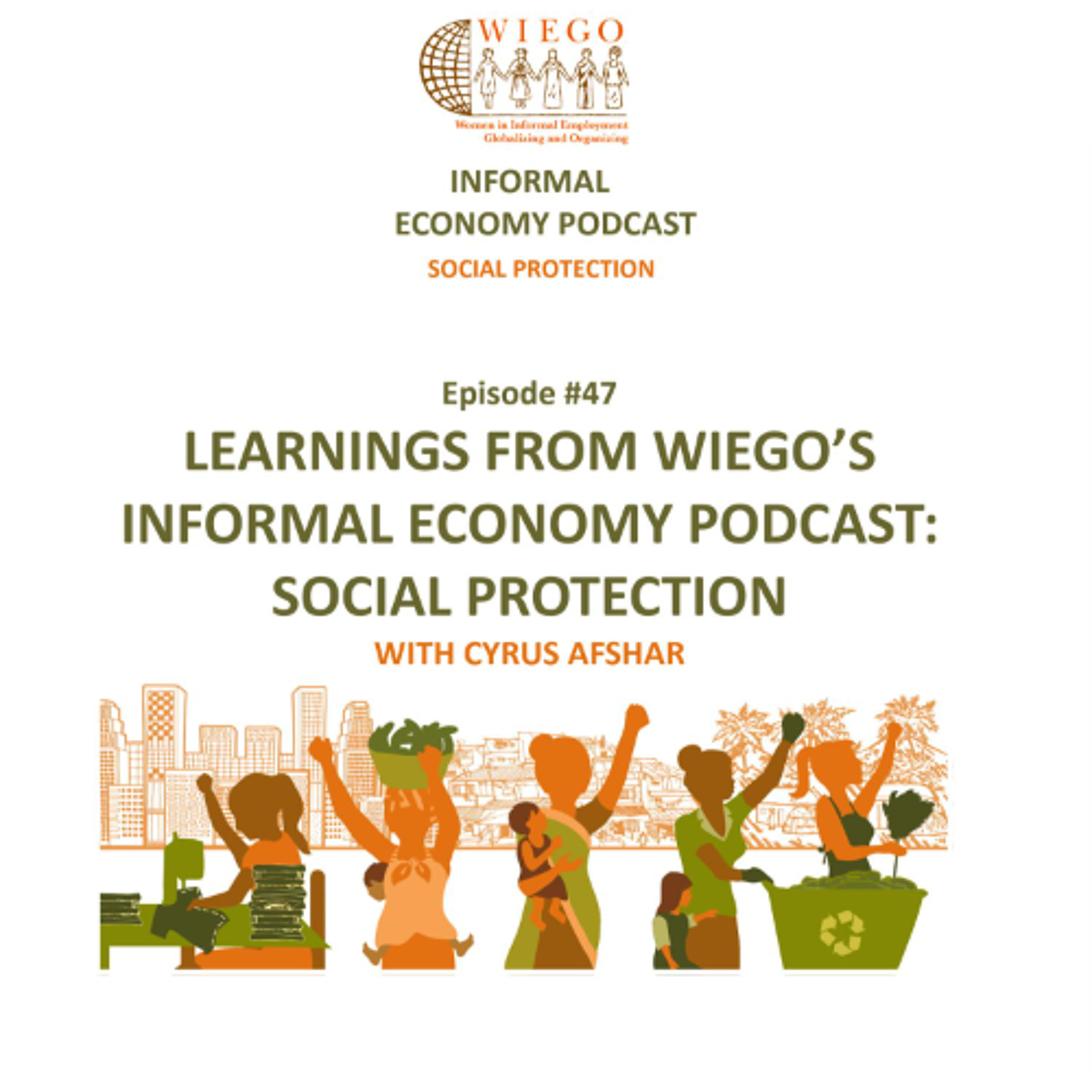 #47 Learnings from WIEGO Social Protection Podcast