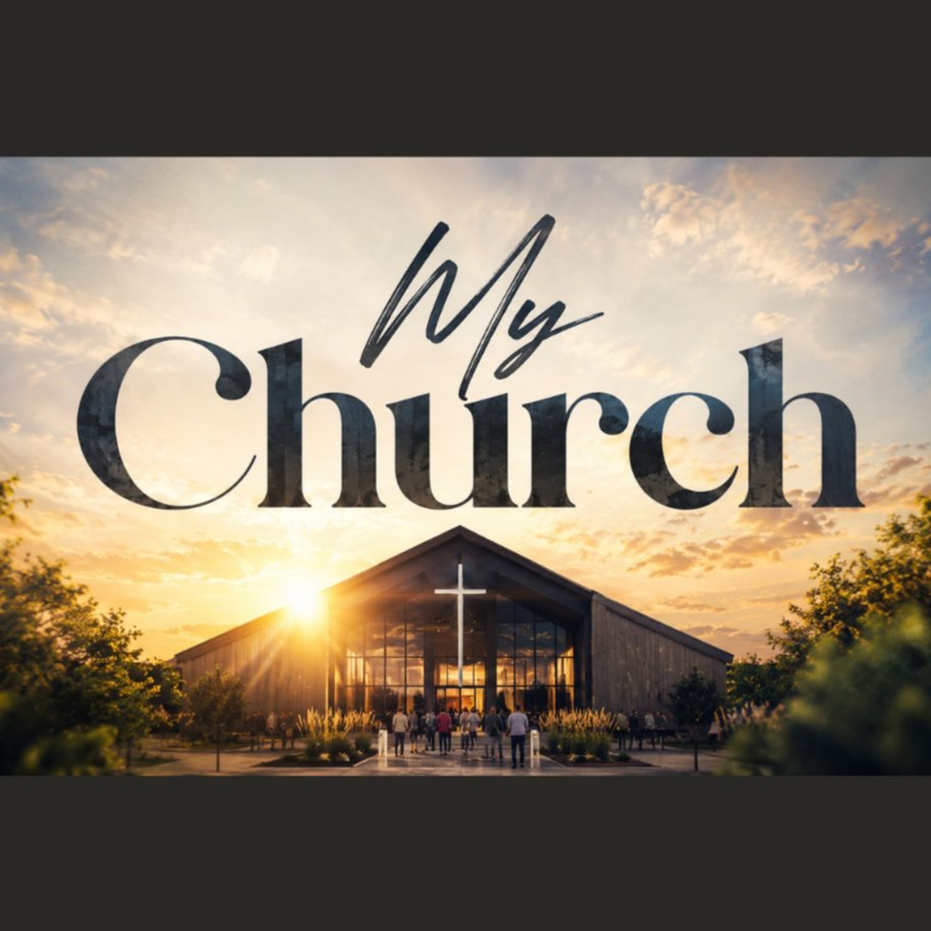 07-19-26 My Church episode artwork