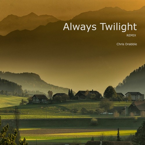 Always Twilight (Remix)