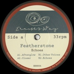 Featherstone - Echoes (ERN004)