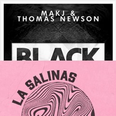 MOTi X DES3ETT Vs. MAKJ & Thomas Newson - Black Salinas (Bala's Mash)