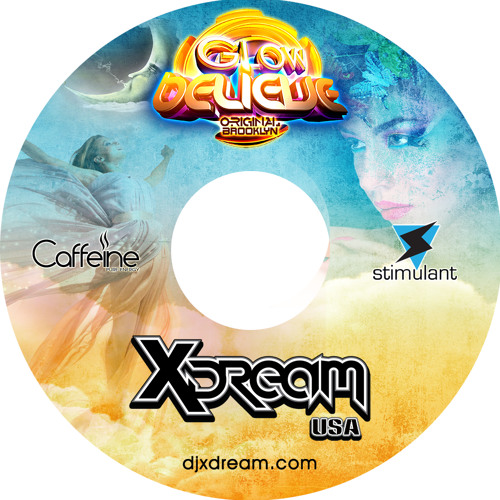 Glow Believe - Mixed by DJ X-Dream