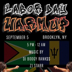 LABOR DAY WARM UP LIVE AUDIO 09-05-2020 (Boogy Rank$$ & ZJ Starr)