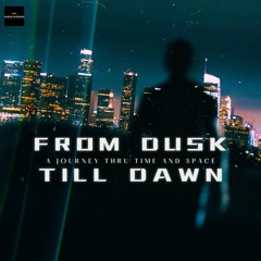 From Dusk Till Dawn