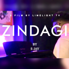 Zindagi | S-Jay