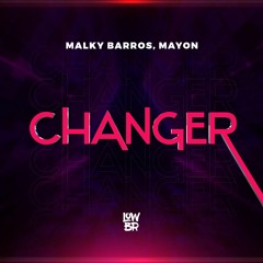 Malky Barros, Mayon - Changer (Extended Mix)