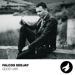 Falcos Deejay - Good Liar