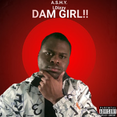Dam Girl!!