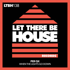 When The Lights Go Down (Per QX & Reza Original Mix)