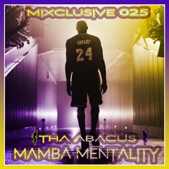 Mixclusive 025 - Mamba Mentality
