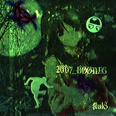 2007_BØØTLEG