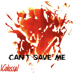 Can’t save me mix tape