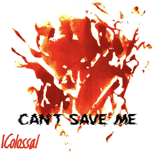 Can’t save me mix tape