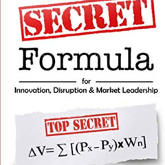 View EPUB 📥 The Innovator’s Secret Formula: For Innovation, Disruption & Market Lead