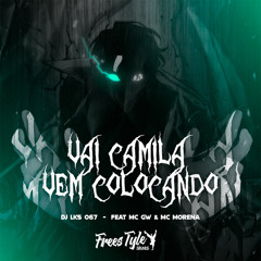 Vai Camila - Vem Colocando (feat. Mc Gw & Mc Morena)