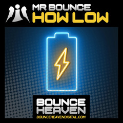 Mr Bounce - How Low [sample]