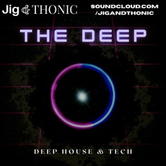 The Deep - Deep House & Tech
