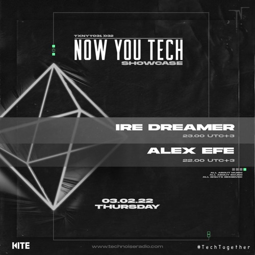 NOW YOU TECH Showcase - ALEX EFE [TXNYT031]