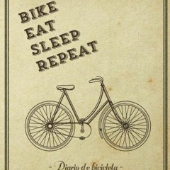 DOWNLOAD/PDF Diario de bicicleta. Bike, eat, sleep, repeat. Cuaderno de viaje.