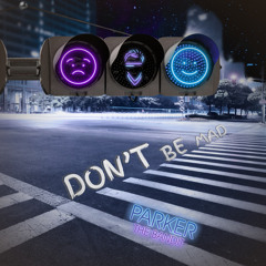Don't be Mad