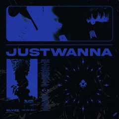 BLVZE - JUSTWANNA (Bennydlx Remix)