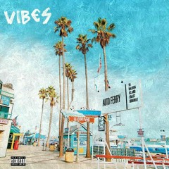 Vibes (Ft Sweggy)