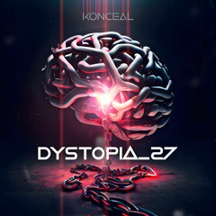 KONCEAL - Dystopia 27