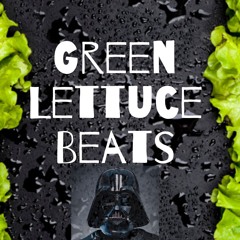 GreenLettuceBeats #Darth Vader#