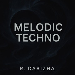 R. Dabizha - Mix Melodic