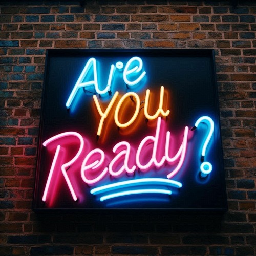 Are You Ready?