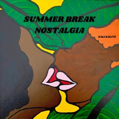 Summer Break Nostalgia