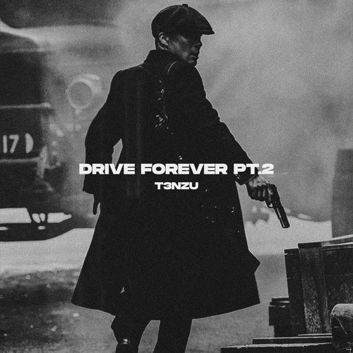 Stream Drive Forever Pt. II by T3NZU Listen online for free on SoundCloud