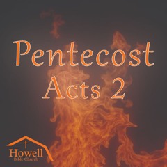 Pentecost - Acts 2:1-13 - 09.07.2025