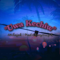 Uwa Kechiw - AtiboJok ( Prod. AkRez Muziq )