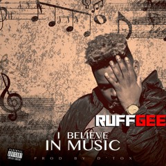 I Believe In Music.