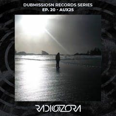 AUX25 | Dubmission Records series Ep. 20 | 24/11/2021