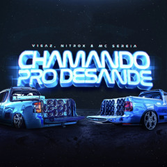CHAMANDO PRO DESANDE - Vigaz, Nitrox & MC Sereia