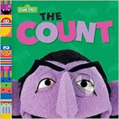 GET KINDLE 🧡 The Count (Sesame Street Friends) by Andrea Posner-Sanchez,Random House