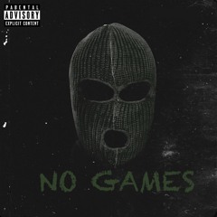 No Games