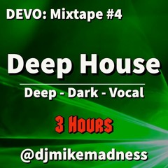 DEVO Mixtape 4 | Deep House Music