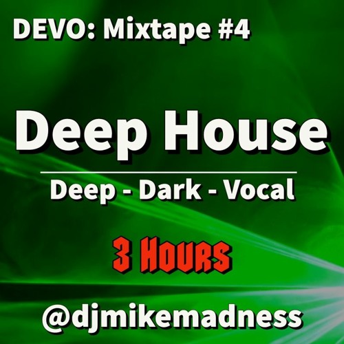 DEVO Mixtape 4 | Deep House Music