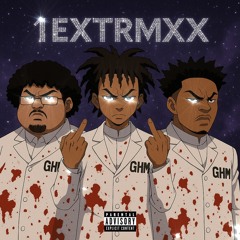 1EXTRMXX (WEAPON V X SSXENO X HERECSTASY) GHM25XX